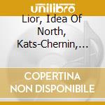 Lior, Idea Of North, Kats-Chernin, Elena - A Piece Of Quiet [The Hush cd