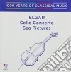 Edward Elgar - Cello Concerto, Sea Pictures cd