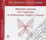 Felix Mendelssohn - The Hebrides, A Midsummer Night's Dream
