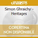 Simon Ghraichy - Heritages cd musicale di Simon Ghraichy