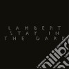 Lambert - Stay In The Dark cd
