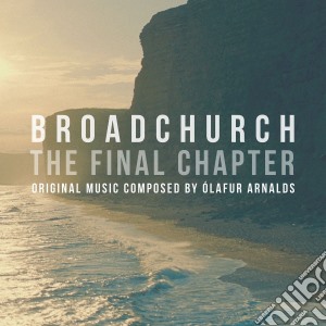 Olafur Arnalds - Broadchurch: The Final Chapter cd musicale di Arnalds Olafur