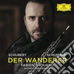 Franz Schubert / Robert Schumann - Der Wanderer: Schubert, Schumann cd