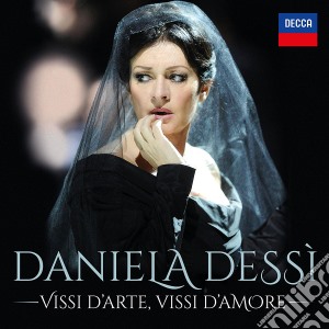 Daniela Dessi' - Vissi D'Arte, Vissi D'Amore (2 Cd) cd musicale di Dessi