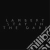(LP Vinile) Lambert - Stay In The Dark cd