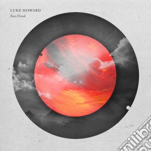 (LP Vinile) Howard Luke - Sun, Cloud lp vinile di Luke Howard