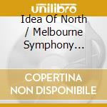 Idea Of North / Melbourne Symphony Orchestra - World Of Christmas cd