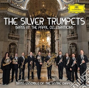 Ottoni Della Sistina - Trumpets Of Silver cd musicale di Ottoni Della Sistina