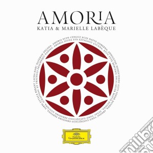 Katia & Marielle Labeque - Katia And Marielle Labeque: Amoria cd musicale di Katia And Marielle Labeque