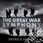 Patrick Hawes - Great War Symphony