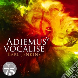 Karl Jenkins - Adiemus V Vocalise cd musicale