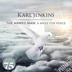 Karl Jenkins - The Armed Man cd musicale di Karl Jenkins