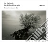 Jan Garbarek / Hilliard Ensemble - Remember Me, My Dear cd