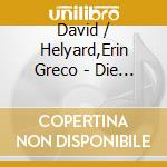 David / Helyard,Erin Greco - Die Schone Mullerin cd musicale