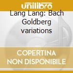 Lang Lang: Bach Goldberg variations cd