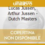 Lucas Jussen, Arthur Jussen - Dutch Masters cd