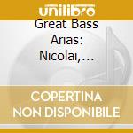 Great Bass Arias: Nicolai, Lortzing, Beethoven.. / Various cd