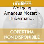 Wolfgang Amadeus Mozart - Huberman Festival 1982 VivaldiBach & (2 Cd) cd musicale di Itzhak Perlman / Pinchas Zukerman / Zubin Mehta