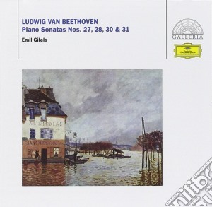 Ludwig Van Beethoven - Sonate Per Pianoforte 27, 28, 30 E 31 cd musicale di Gilels