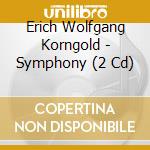 Erich Wolfgang Korngold - Symphony (2 Cd) cd musicale di Gil Shaham & Andre Previn