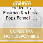 Frederick / Eastman-Rochester Pops Fennell - Hi-Fi A La Espanola & Popovers (Uhqcd) cd musicale di Frederick / Eastman