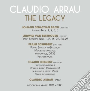 Claudio Arrau: The Legacy (7 Cd) cd musicale di Arrau