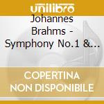 Johannes Brahms - Symphony No.1 & 3 cd