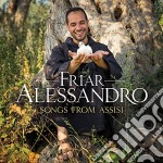 Friar Alessandro - Songs From Assisi