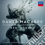 Kent Nagano: Danse Macabre