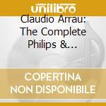 Claudio Arrau: The Complete Philips & American Decca Recordings (80 Cd) cd musicale di Claudio Arrau