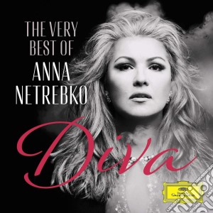 Anna Netrebko: Diva - The Very Best Of cd musicale di Anna Netrebko