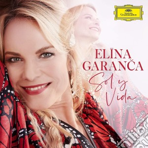 Elina Garanca - Sol Y Vida cd musicale di Garanca