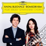 Rafal Blechacz / Bomsori Kim: Faure', Debussy, Szymanowski, Chopin
