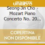 Seong-Jin Cho - Mozart Piano Concerto No. 20 & Sonatas cd