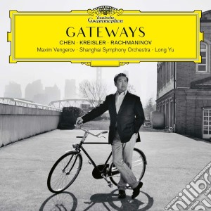 Gateways: Chen, Kreisler, Rachmaninov / Various cd musicale