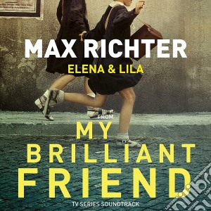 (LP Vinile) Max Richter - My Brilliant Friend (L'Amica Geniale) / TV O.S.T. (2 Lp) lp vinile