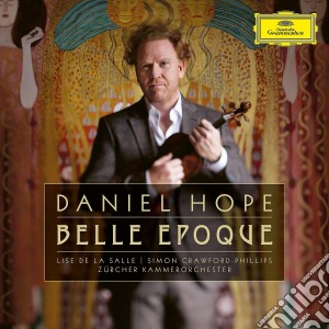 Daniel Hope / Lisa De La Salle - Belle Epoque (2 Cd) cd musicale