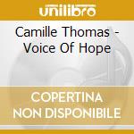 Camille Thomas - Voice Of Hope cd