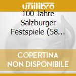 100 Jahre Salzburger Festspiele (58 Cd) cd
