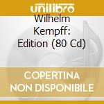 Wilhelm Kempff: Edition (80 Cd) cd