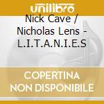 Nick Cave / Nicholas Lens - L.I.T.A.N.I.E.S cd