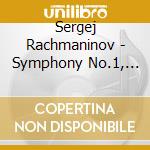 Sergej Rachmaninov - Symphony No.1, Symphonic Dances cd musicale