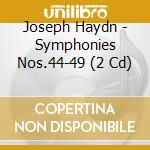 Joseph Haydn - Symphonies Nos.44-49 (2 Cd) cd