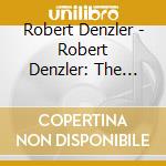 Robert Denzler - Robert Denzler: The Decca Recordings (2 Cd) cd musicale