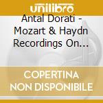 Antal Dorati - Mozart & Haydn Recordings On Mercury Living (4 Cd) cd musicale