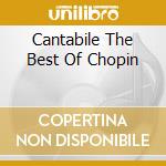 Cantabile The Best Of Chopin cd