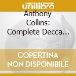Anthony Collins: Complete Decca Recordings (14 Cd) cd