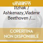 Itzhak / Ashkenazy,Vladimir Beethoven / Perlman - Beethoven: Violin Sonatas 5 & 9 cd