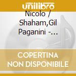 Nicolo / Shaham,Gil Paganini - Paganini For Two cd musicale