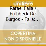 Rafael Falla / Fruhbeck De Burgos - Falla: El Amor Brujo cd